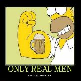 Only Real Men Are 100% Beer